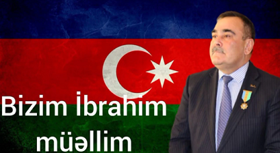 Bizim İbrahim müəllim... Video reportaj